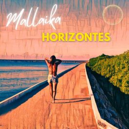Mallaika – Horizontes