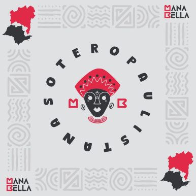 Mana Bella – Soteropaulistana