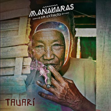 Manauaras em Extinção – Tauarí