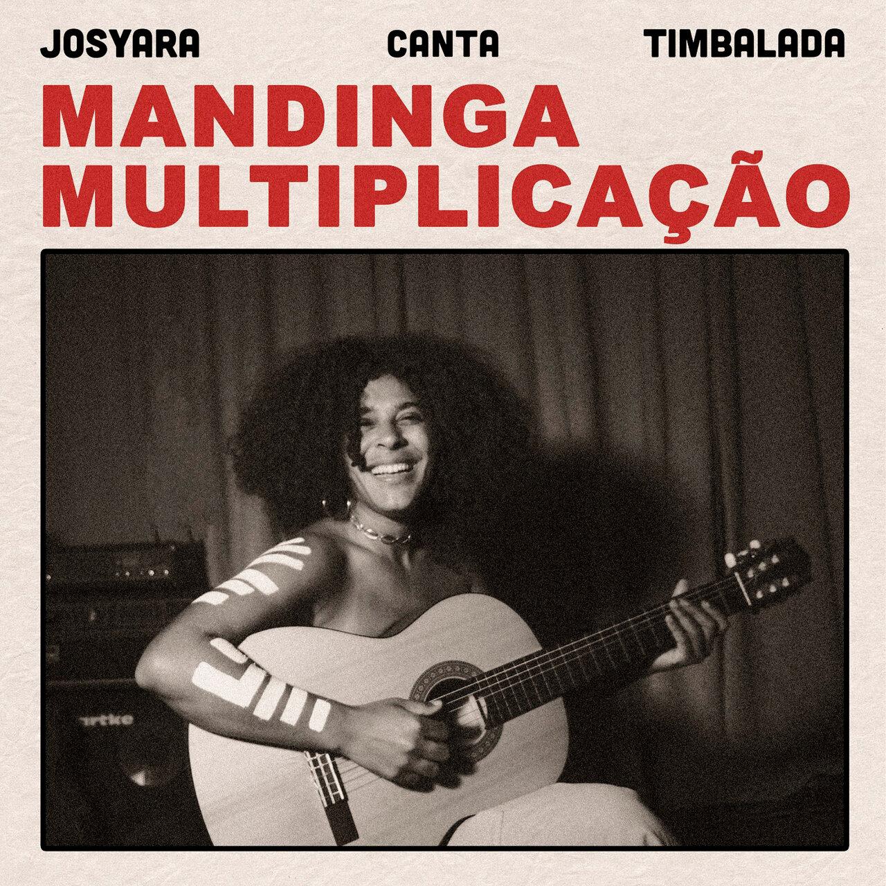 Mandinga Multiplicação – Josyara canta Timbalada