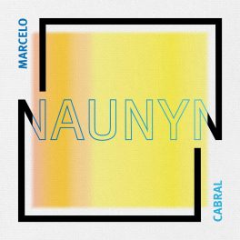 Marcelo Cabral – Naunyn