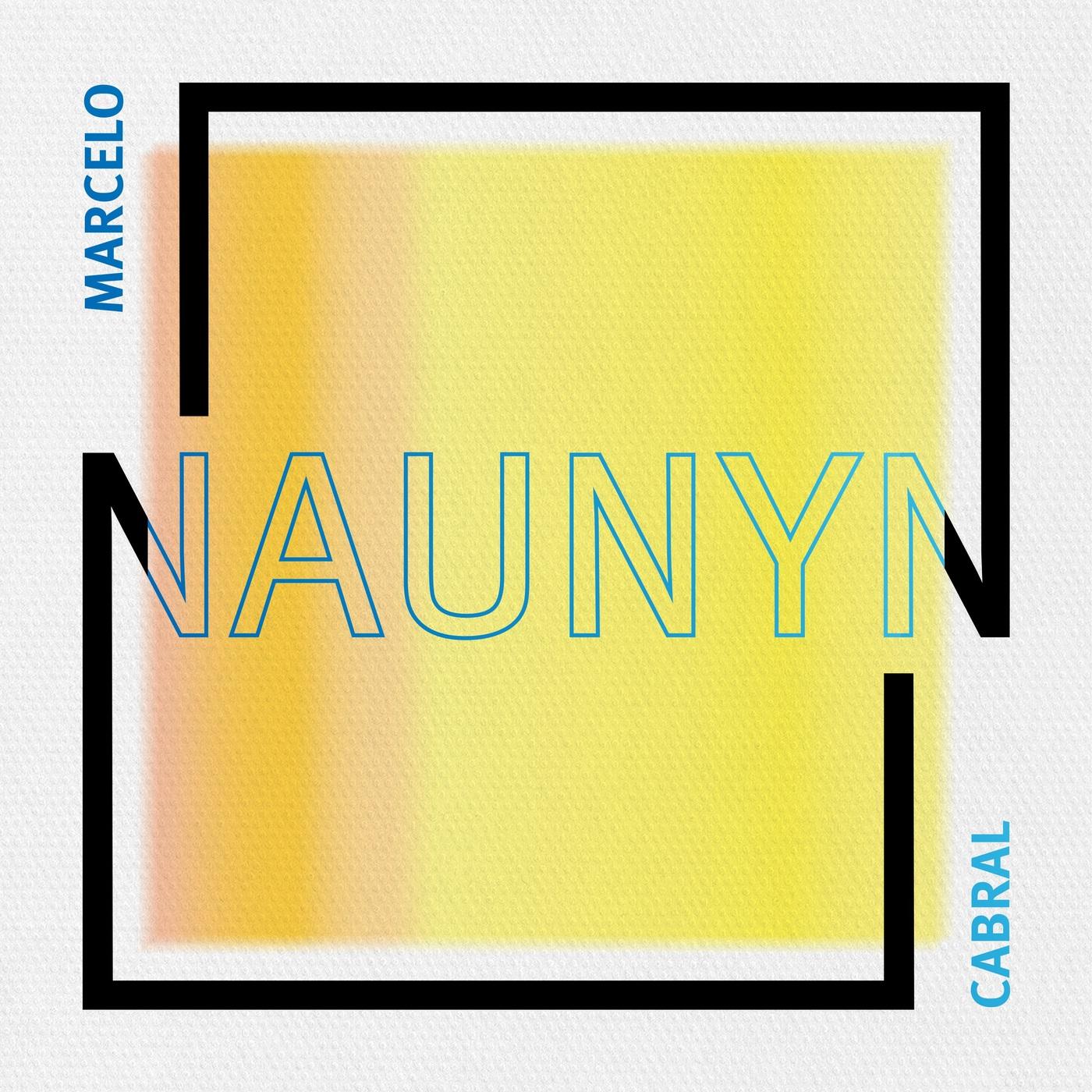 Marcelo Cabral – Naunyn