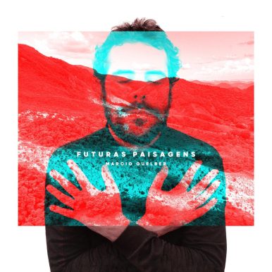 Marcio Guelber – Futuras Paisagens
