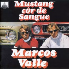 Marcos Valle – Mustang Côr de Sangue