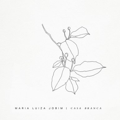 Maria Luiza Jobim – Casa Branca