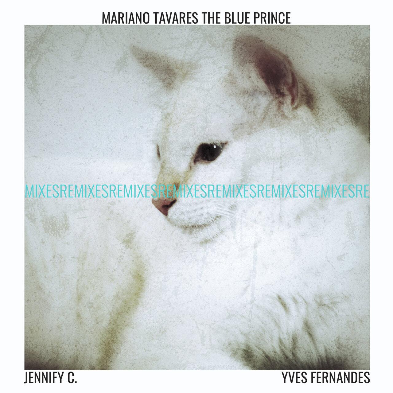 Mariano Tavares – The Blue Prince (Remixes)