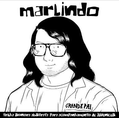 Marlindo – Trilha sonora abstrata para acompanhamento de juvenices .