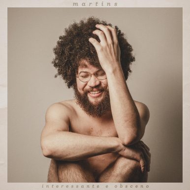 Martins – Interessante e Obsceno
