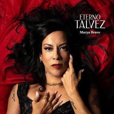 Marya Bravo – Eterno Talvez