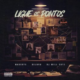 Mascote, Dej@ Vu, Dj WillCutz – Ligue os Pontos