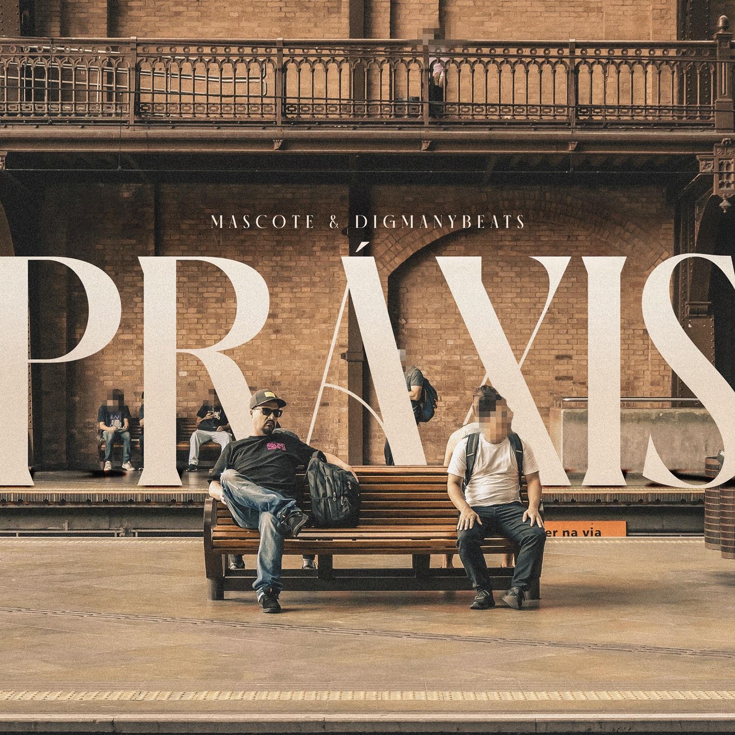 Mascote & Digmanybeats – Práxis