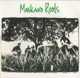 Maskavo Roots – Maskavo Roots