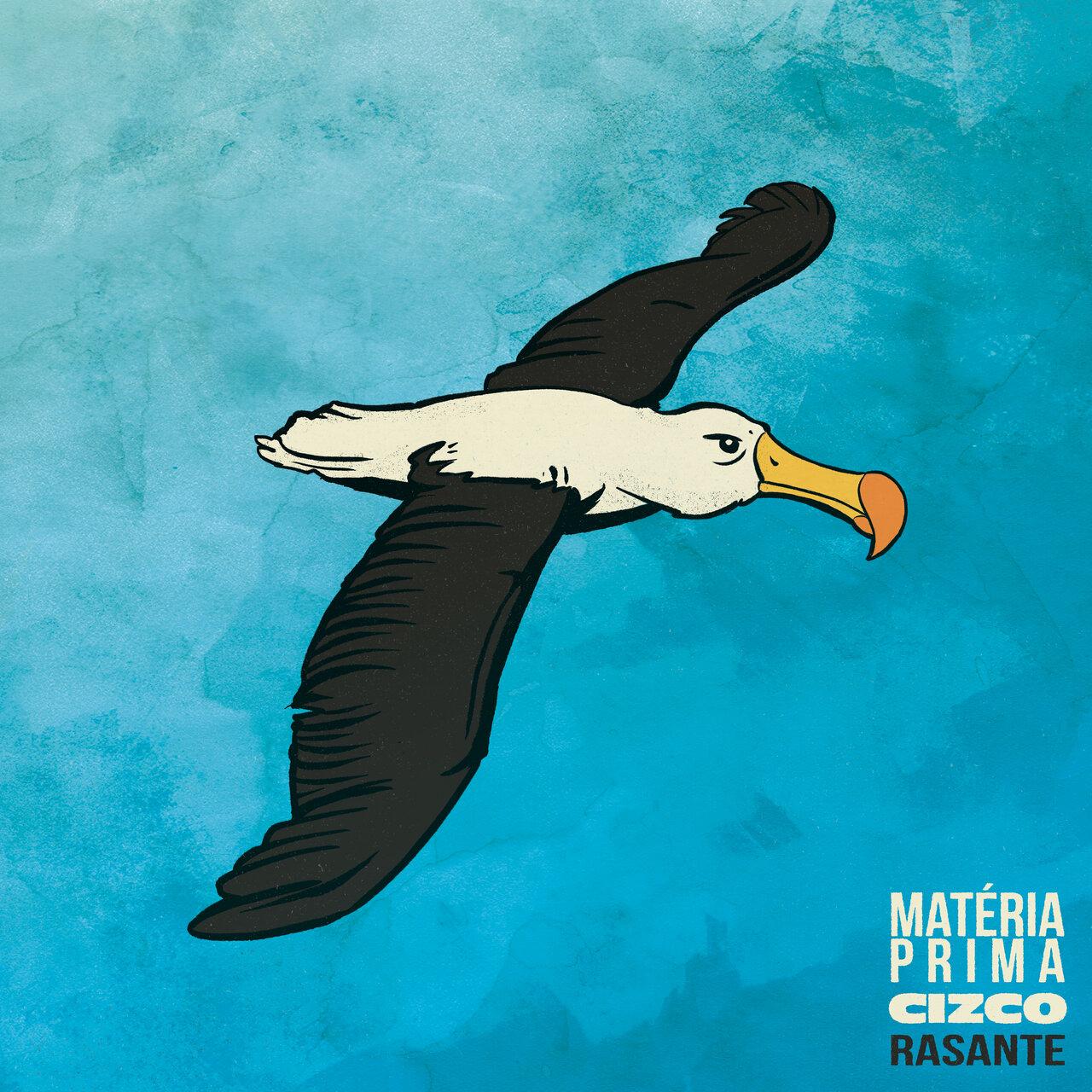 Materia Prima, Cizco – Rasante