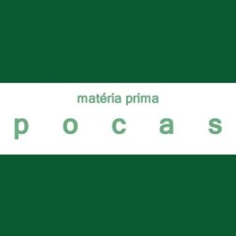 Matéria Prima – Pocas EP