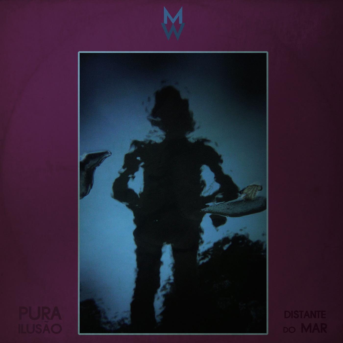 Matheus Walter – Pura Ilusão/Distante do Mar