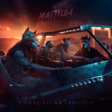 Mattilha – Coração Anárquico