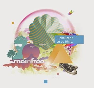Meiofree – Globalizado só os tênis