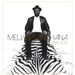 Melvin Santhana – Abre Alas