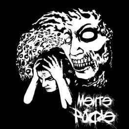 Mente Podre – Minha existência foi destruída