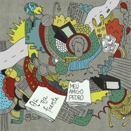 Meu Amigo Pedro – Ali na Frente EP