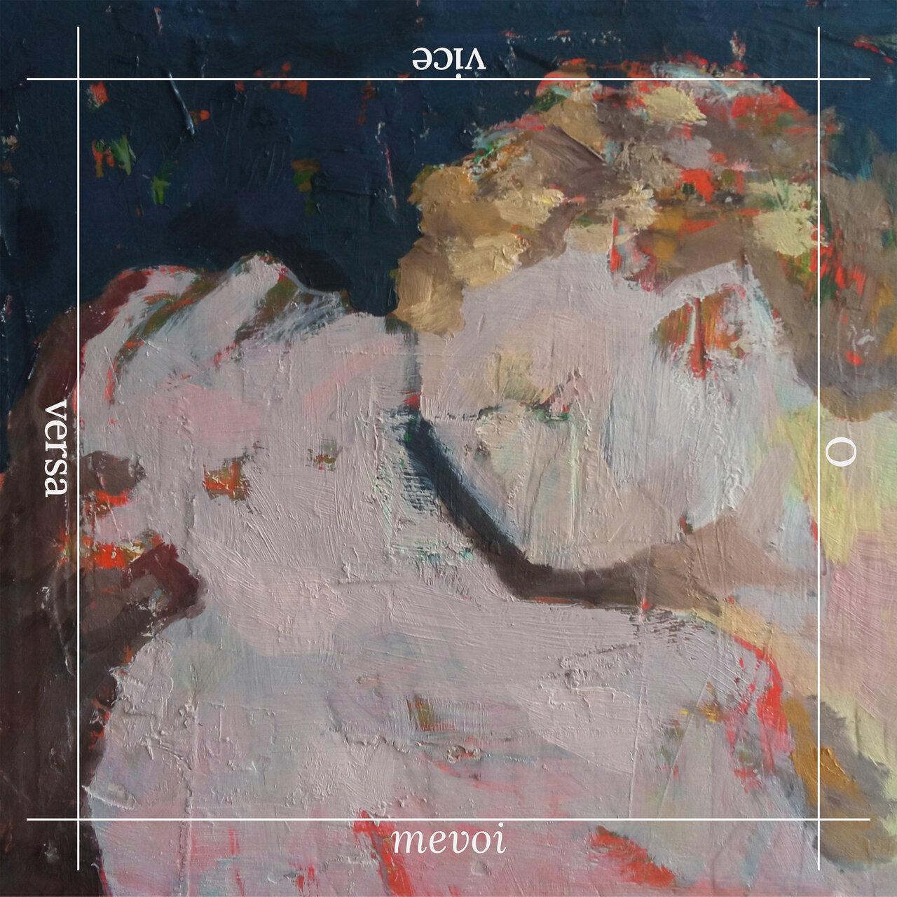 mevoi – O Vice Versa