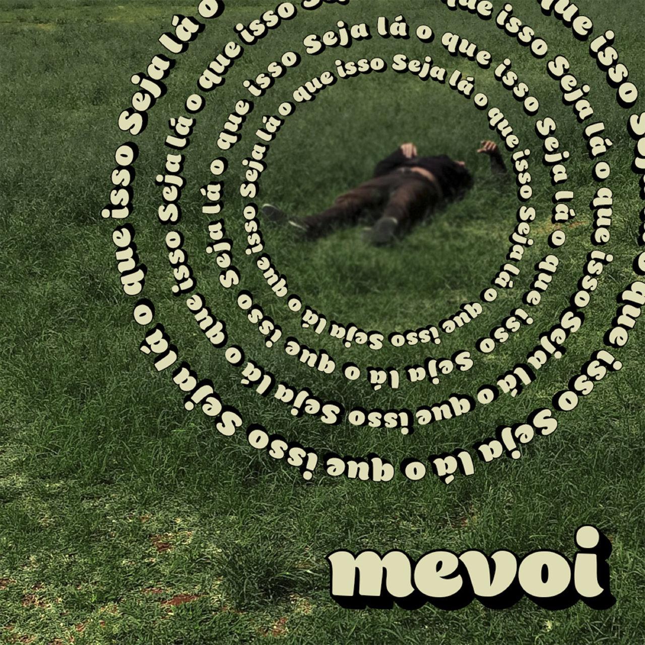 mevoi – seja lá o que isso seja