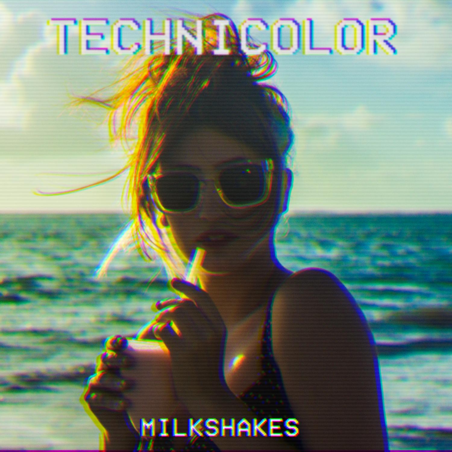 MILKSHAKES – Technicolor EP
