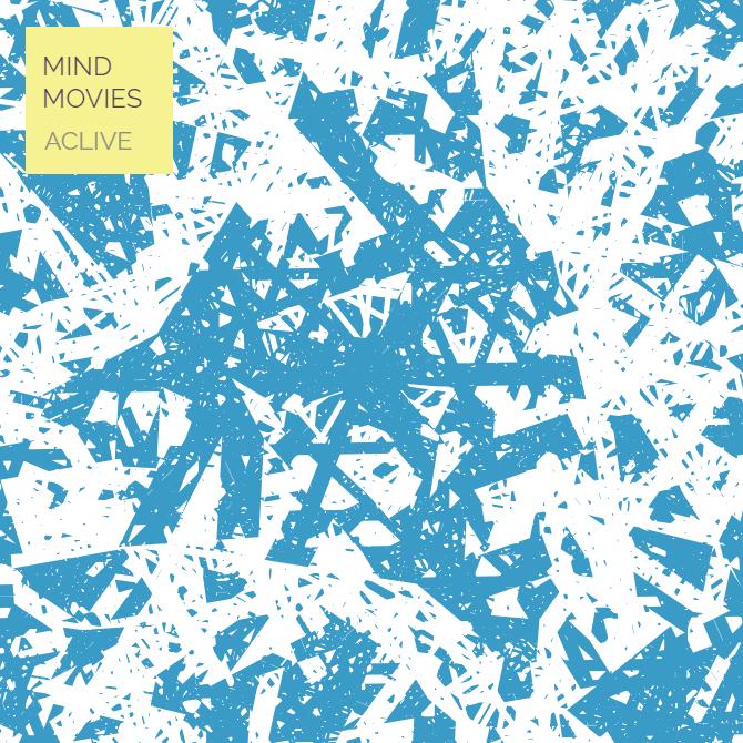 Mind Movies – Aclive EP