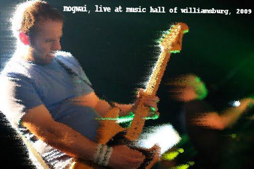 Mogwai – ao vivo,  Music Hall of Williamsburg