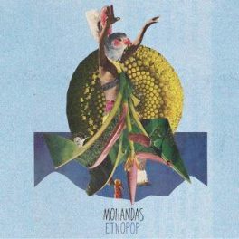 Mohandas – ETNOPOP