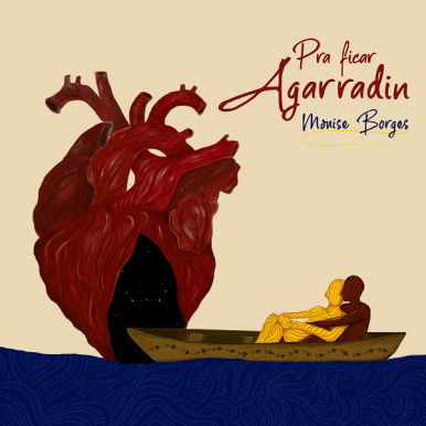 Monise Borges – Pra Ficar Agarradin