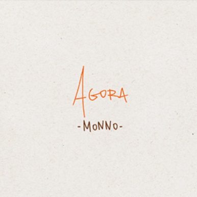 monno – Agora