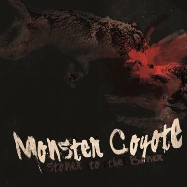 Monster Coyote – Stoner To The Boner