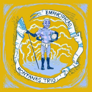 Montanas Trio – Emancipação