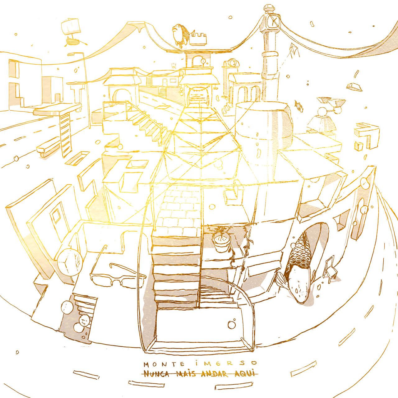 Monte Imerso – Nunca Mais Andar Aqui