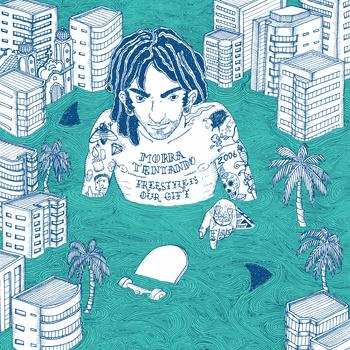 Morra Tentando –  Freestyle Is Our Gift