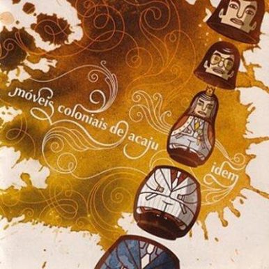 Móveis Coloniais de Acaju – Idem