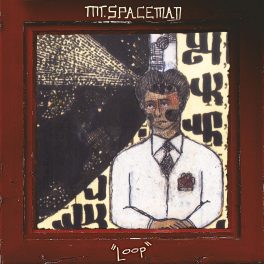 Mr.spaceman – Loop