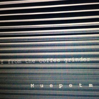 Muep Etmo – Kief From The Coffee Grinder