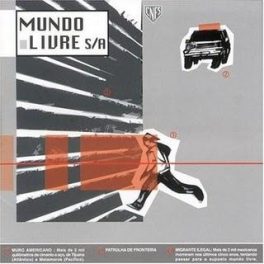 Mundo Livre S/A – Por Pouco