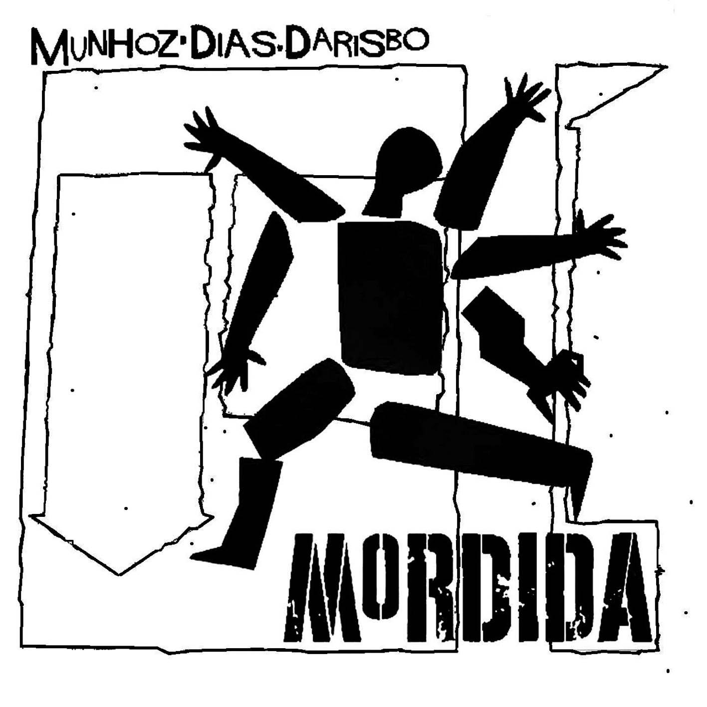Munhoz – Dias – Darisbo – MORDIDA