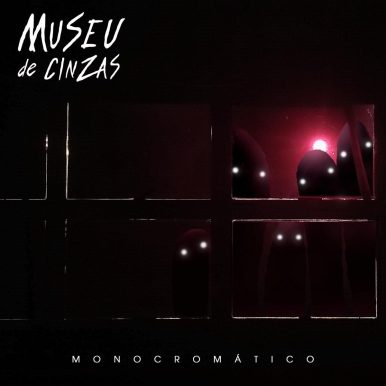 Museu de Cinzas – Monocromático