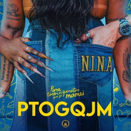 N.I.N.A – Para Todos os Garotos que já Mamei
