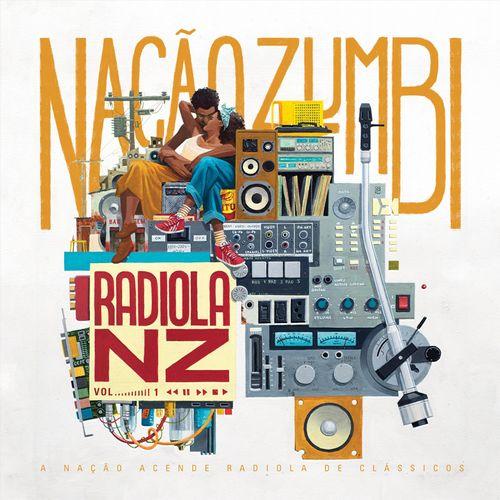 Nação Zumbi – Radiola NZ, Vol. 1