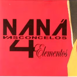 Nana Vasconcelos  – 4 Elementos