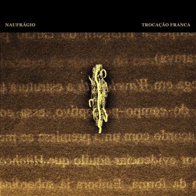 Naufrágio – Trocação Franca