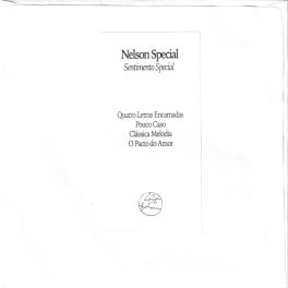 Nelson Special – Sentimento Special