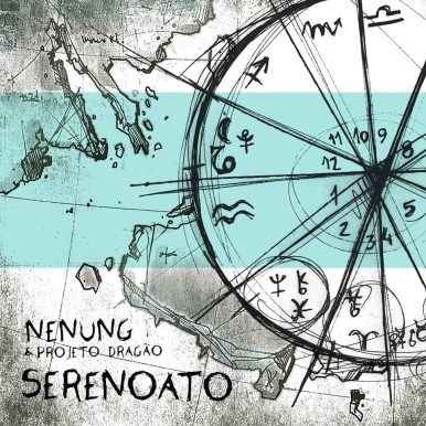 Nenung & Projeto Dragão – Serenoato