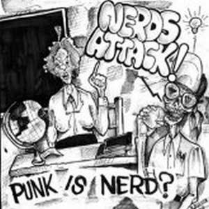 Nerds Attack! – Punk is nerd?