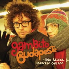 Nina Becker & Marcelo Callado – Gambito Budapeste